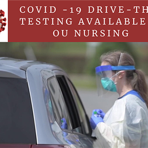 Drive-Thru Testing Begins at College of Nursing - OKC & Tulsa locations