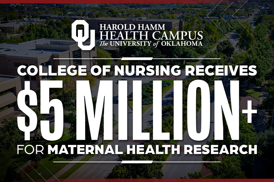 OU College of Nursing receives millions to advance maternal health research